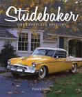 35453 Studebaker The Complete History Book Starliner Hawk Lark Avanti New