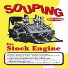 8589 Souping The Stock Engine Classic Book Reprint Flatheads Scta New