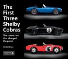 Cobra62 The First Three Shelby Cobras Book Remarkable Cars Ac New