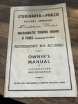 1950S Studebaker Philco Radio Owner Manual- Stratoline AC-2680 S-5527. Fixed Price $20.00.