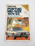 Chilton Auto Repair Manual Guide Pontiac Mid-size 1974-1983 7346 Grand Am. Fixed Price $7.19.