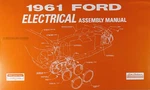 1961 Ford Electrical Wiring Assembly Manual Galaxie Fairlane Starliner Sunliner. Fixed Price $28.99.