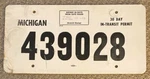 Michigan 1976 Thirty Day In-transit Permit Cardboard License Plate # 439028. Fixed Price $9.99.