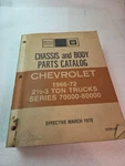 1966-1972 Series 70000, 80000 Chevrolet Truck Chassis & Body Parts Catalog Chevy. Fixed Price $25.00.