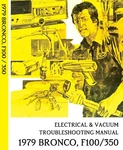 1979 Ford F100-350 Truck Electrical Vacuum Troubleshooting Manual Color. Fixed Price $41.13.