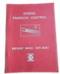 British Leyland Engine Emission Control Workshop Manual Supplement Akd 4957. Fixed Price $39.99.