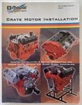 Crate Motor Installation - P5007521 : Mopar Performance Parts Daimlerchrysler. Fixed Price $12.95.