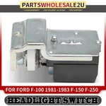 Headlight Switch Ford F-150 F-250 F-350 Bronco 1981-1986 F-100 1981-1983 Gas. Fixed Price $17.48.