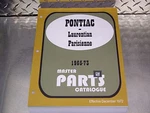 Canadian Pontiac Master Part Catalog 65-73 Dec 72 Print. Fixed Price $179.95.