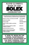 Floyd Clymer's Book Of The Solex Carburetor By (english) Paperback. Fixed Price $51.96.