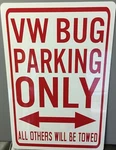 Vw Bug Parking Only Metal Street Sign For Volkswagen Beetle Baja Hippie Love. Fixed Price $24.95.