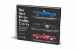 The First Three Shelby Cobras - Sports Cars That Changed Game. Fixed Price $65.17.