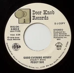 Peggy Sue Good Evening Henry/all Night Long Door Knob Records Vinyl 45 60-34. Fixed Price $5.25.