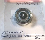 Original 1967 Plymouth Fury Steering Wheel Horn Button. Fixed Price $60.00.
