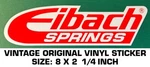 Eibach Springs - Vintage Original Vinyl Decal Sticker. Fixed Price $6.54.