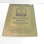 Vintage 1973 Oldmobile New Product Information Book Parts Reference Repair Guide. Fixed Price $7.88.
