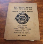Chevrolet & Autronic Eye Service Shop Man 1955 Radios Pass Cars Corvette. Fixed Price $19.95.