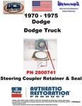 1970 71 72 73 75 All Dodge Steering Coupler Retainer & Seal 2800741 Mopar Usa. Fixed Price $20.88.