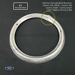 1964 Ford Galaxie 500 Xl Tail Light Ring Bezel Trim C4AZ-13489-A1 Item 3- Dents. Fixed Price $27.95.