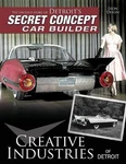 Creative Industries Of Detroit: The Untold Story Detroit's Secret Concept Car. Fixed Price $35.81.