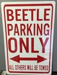 Beetle Parking Only Metal Street Sign Fits Volkswagen Bug Hippie Woodstock Baja. Fixed Price $24.95.