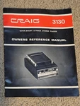 Vintage Craig 3130 Quick Mount 8 Track Stereo Player Owners Reference Manual. Fixed Price $20.00.