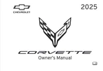 2025 Chevrolet Corvette Owners Manual User Guide. Fixed Price $60.00.