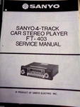 Sanyo Cassette Vintage Car Stereo Player Owners Service Manual FT-403. Fixed Price $14.98.