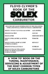 Floyd Clymer's Book Of The Solex Carburetor Tune-up Maintenance Servicing More!. Fixed Price $36.86.