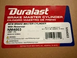 Duralast Brake Master Cylinder NM4003. Fixed Price $179.99.