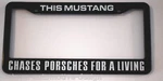 Ssp License Plate Frame "chases Porsches For Living" Police Mustang Highway. Fixed Price $15.95.