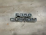 1977-1979 Ford F-350 Custom Truck Fender Emblem D7TB16702HWC. Fixed Price $34.99.