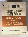 1966-1972 Series 70000, 80000 Chevrolet Truck Chassis & Body Parts Catalog Chevy. Fixed Price $79.99.