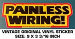 Painless Wiring Vintage Original Vinyl Decal Sticker-racing Performance Products. Fixed Price $7.31.