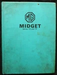 Mg Midget Series Td & Tf Original Factory Workshop Manual 1955 1972 AKD590A Bmc. Fixed Price $59.95.