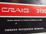 Vintage Craig 3135 Quick Mount 8 Track Stereo Player Owners Reference Manual. Fixed Price $9.99.