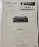 Sanyo. JAN/78/ Ft 484 Car Stereo Service Manual. Fixed Price $20.00.