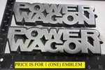 (1) Dodge Power Wagon Circa '79 Emblem 4087915 X318. Fixed Price $50.00.